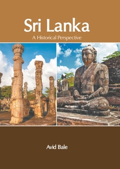 Hardcover Sri Lanka: A Historical Perspective Book