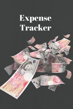 Expense Tracker: Pounds Rain Edition Keep Track Daily Record about Personal Cash Management (Cost, Spending, Expenses) Ideal for Travel Cost, Family Trip (6 x 9, 120 Pages)