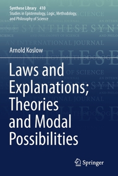 Paperback Laws and Explanations; Theories and Modal Possibilities Book