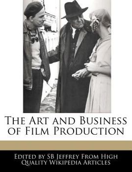 Paperback The Art and Business of Film Production Book