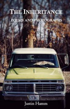 Paperback The Inheritance: Poems and Photographs Book