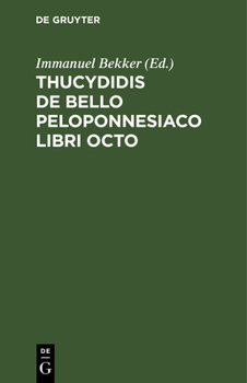 Hardcover Thucydidis de Bello Peloponnesiaco Libri Octo [Latin] [Large Print] Book