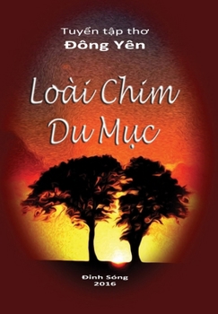 Hardcover Loai Chim Du Muc [Vietnamese] Book