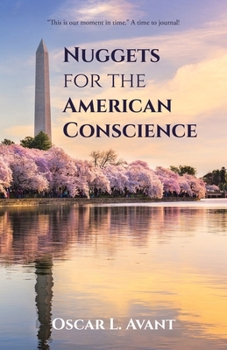 Paperback Nuggets for the American Conscience: "This is our moment in time." A time to journal! Book