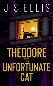 Paperback Theodore: The Unfortunate Cat Book