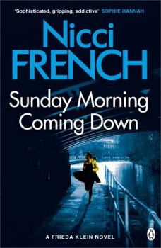 Sunday Morning Coming Down - Book #7 of the Frieda Klein