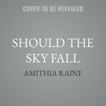 Should the Sky Fall