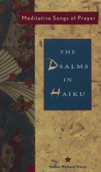 Paperback Psalms in Haiku: Meditative Songs of Prayer Book