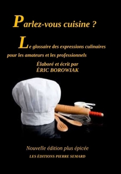 Paperback Le glossaire des expressions culinaires [French] Book