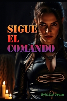 Paperback Sigue el comando [Spanish] Book