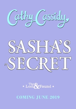 Sasha's Secret - Book #3 of the Lost and Found