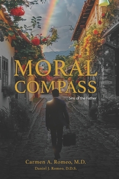 Paperback Moral Compass: Sins of the Father Book