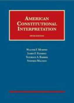Hardcover American Constitutional Interpretation Book
