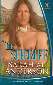 The Sheriff - Book #5 of the Men of the White Sandy