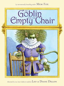 Hardcover The Goblin and the Empty Chair Book