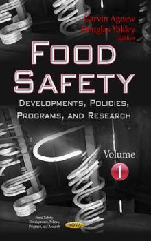 Hardcover Food Safety: Developments, Policies, Programs, and Research Book