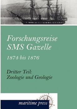 Paperback Forschungsreise SMS Gazelle 1874 bis 1876 [German] Book