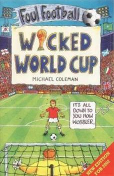 Wicked World Cup (Foul Football) - Book  of the Foul Football