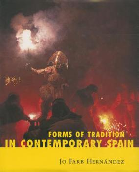 Hardcover Forms of Tradition in Contemporary Spain Book