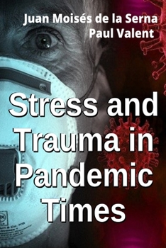 Paperback Stress And Trauma In Pandemic Times Book