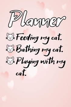 my funny planner with my cat on a pretty cute pink cover with hearts: 2020 Planner Jan 1 to Dec 31 Daily Weekly & Monthly Coordinator + Calendar Views | Inspirational Quotes for gift
