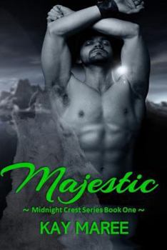 Majestic - Book #1 of the Midnight Crest