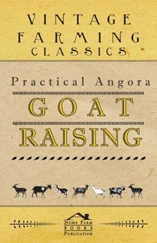 Paperback Practical Angora Goat Raising Book