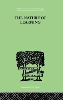 Paperback The Nature of Learning: In Its Relation to the Living System Book