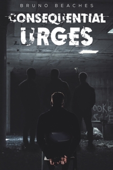 Paperback Consequential Urges Book