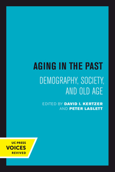 Aging in the Past: Demography, Society, and Old Age (Studies in Demography, 7)