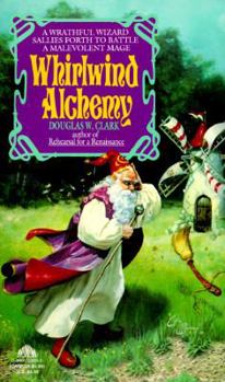 Whirlwind Alchemy - Book #3 of the Alchemy