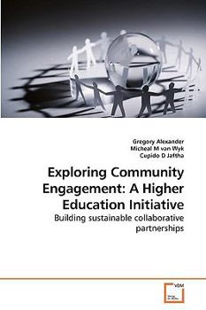 Paperback Exploring Community Engagement: A Higher Education Initiative Book