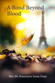 Paperback A Bond Beyond Blood Book