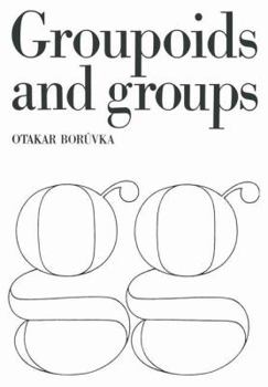 Paperback Foundation of the Theory of Groupoids and Groups Book