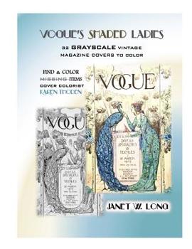 Vogue's Shaded Ladies: 32 Grayscale Vintage Magazine Covers to Color