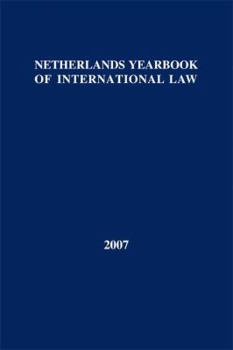 Hardcover Netherlands Yearbook of International Law - 2007 Book