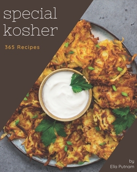 Paperback 365 Special Kosher Recipes: A Kosher Cookbook for All Generation Book