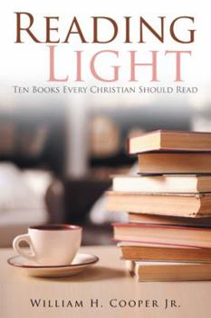 Paperback Reading Light: Ten Books Every Christian Should Read Book