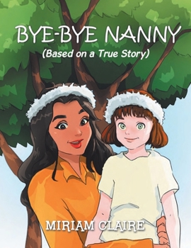 Paperback Bye-Bye Nanny Book