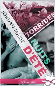 Torrides nuits d'été: Les frères Lucas, T7 (French Edition)