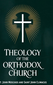 Hardcover Theology of the Orthodox Church: Practices and Traditions Book