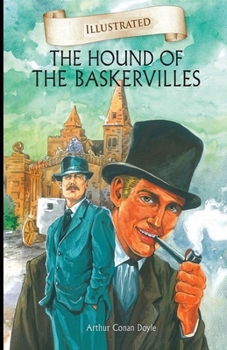 Paperback The Hound of the Baskervilles (Illustrated) Book