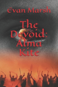 Paperback The Devoid: Alma Kite Book