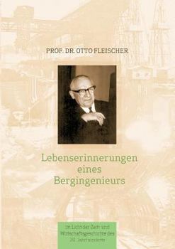 Paperback Lebenserinnerungen eines Bergingenieurs [German] Book