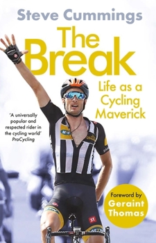 Paperback The Break: Life as a Cycling Maverick Book