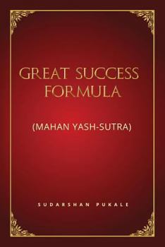Paperback Great Success Formula for Life: (Mahan Yash-Sutra) Book