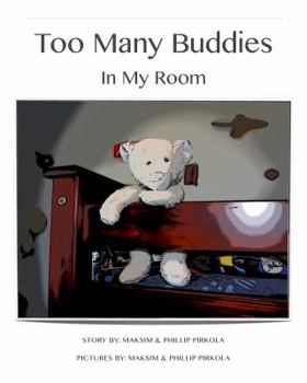 Paperback Too Many Buddies: In My Room Book
