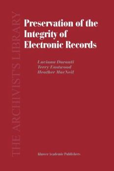 Paperback Preservation of the Integrity of Electronic Records Book