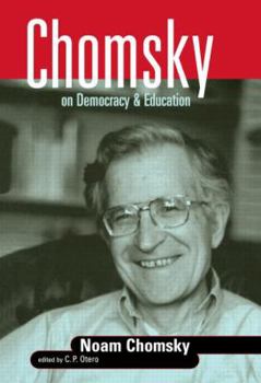 Paperback Chomsky on Democracy & Education Book