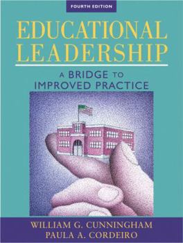 Hardcover Educational Leadership: A Bridge to Improved Practice Book